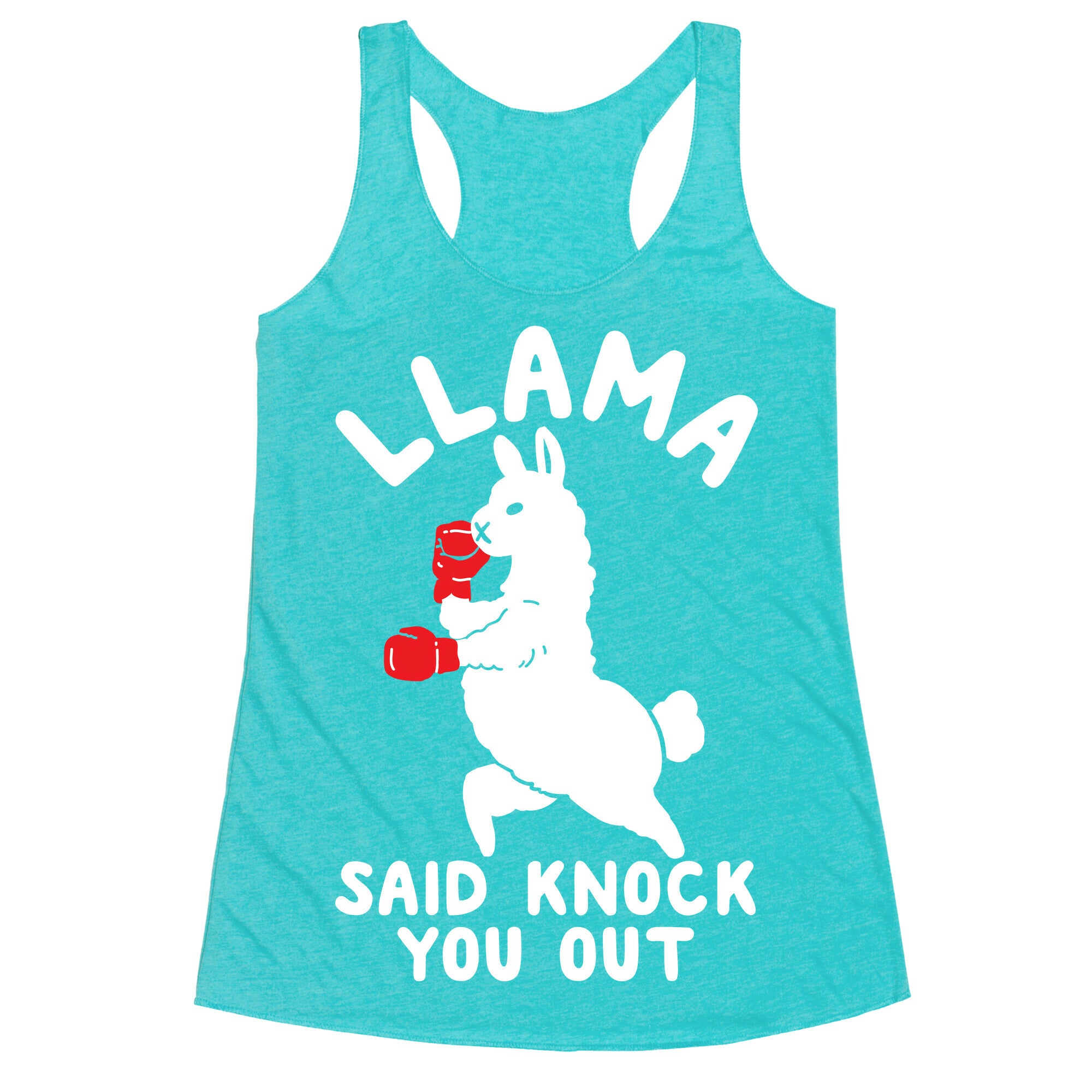 Llama Said Knock You Out Racerback Tank